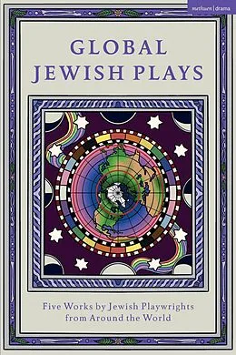 E-Book (epub) Global Jewish Plays: Five Works by Jewish Playwrights from around the World von Berthe Bénichou-Aboulker, Hana Vazana Grunwald, Sarah Waisvisz