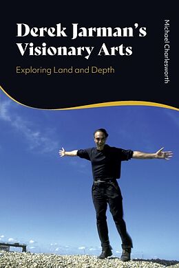 Livre Relié Derek Jarmans Visionary Arts de Charlesworth Michael