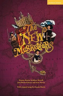 E-Book (epub) The New Musketeers von Dannie Harris, Matthew Howell, Jack Michael Stacey