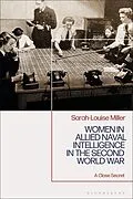 E-Book (epub) Women in Allied Naval Intelligence in the Second World War von Sarah-Louise Miller