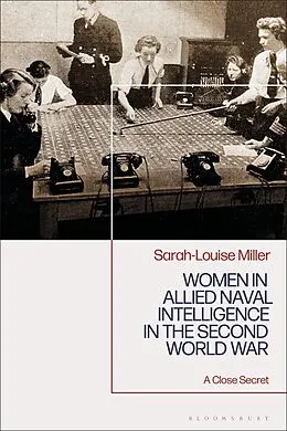 E-Book (epub) Women in Allied Naval Intelligence in the Second World War von Sarah-Louise Miller
