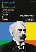 Kartonierter Einband Stanislavski and The Method for the 21st Century Actor von David Barrouk