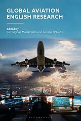 Livre Relié Global Aviation English Research de Jennifer; Prado, Malila; Friginal, Eric Roberts