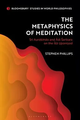 E-Book (epub) The Metaphysics of Meditation von Stephen Phillips