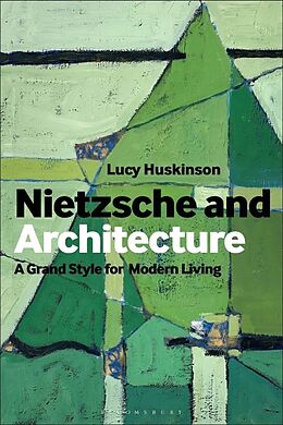 Couverture cartonnée Nietzsche and Architecture de Lucy Huskinson