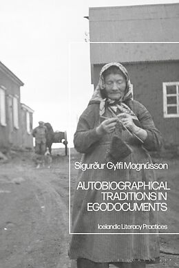 Couverture cartonnée Autobiographical Traditions in Egodocuments de Sigurður Gylfi Magnússon