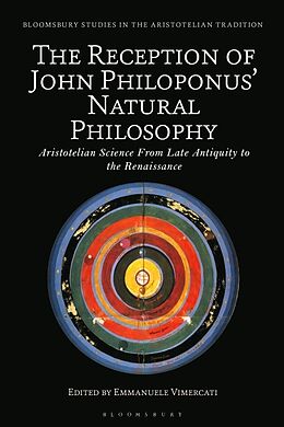 Livre Relié The Reception of John Philoponus Natural Philosophy de Emmanuele Vimercati