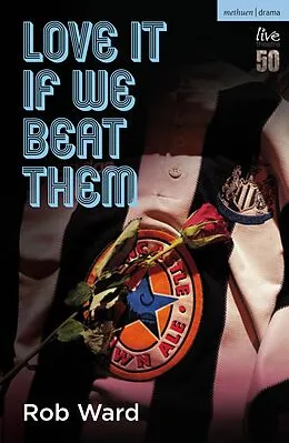 E-Book (epub) Love It If We Beat Them von Rob Ward