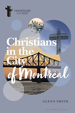 Livre Relié Christians in the City of Montréal de Smith Glenn