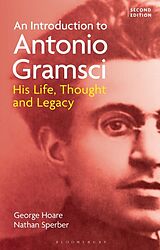 Livre Relié An Introduction to Antonio Gramsci de George Hoare, Nathan Sperber