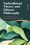 E-Book (epub) Embodiment Theory and Chinese Philosophy von Margus Ott