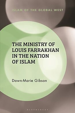 Couverture cartonnée The Ministry of Louis Farrakhan in the Nation of Islam de Dawn-Marie Gibson