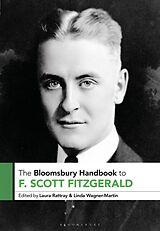 Livre Relié The Bloomsbury Handbook to F. Scott Fitzgerald de Laura; Wagner-Martin, Linda Rattray