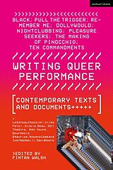 Couverture cartonnée Writing Queer Performance de Le Gateau Chocolat, Dickie Beau, Ray Young