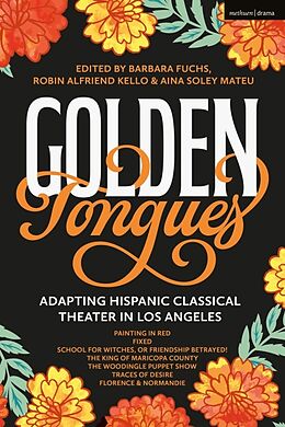 Couverture cartonnée Golden Tongues de Luis Alfaro, Boni B. Alvarez, Madhuri Shekar