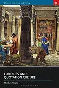 E-Book (pdf) Euripides and Quotation Culture von Matthew Wright