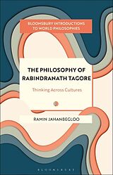 Livre Relié The Philosophy of Rabindranath Tagore de Ramin Jahanbegloo