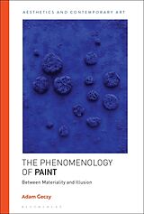 Livre Relié The Phenomenology of Paint de Geczy Adam