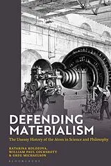 Kartonierter Einband Defending Materialism von Kolozova Katerina, William Paul Cockshott, Greg Michaelson