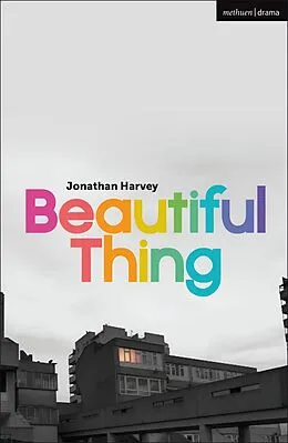 E-Book (epub) Beautiful Thing von Jonathan Harvey