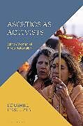 Livre Relié Ascetics As Activists de Koushiki Dasgupta