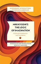 Livre Relié Miki Kiyoshi's The Logic of Imagination de Kiyoshi Miki