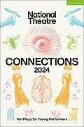 E-Book (epub) National Theatre Connections 2024 von Abi Zakarian, Yasmeen Khan, Alexis Zegerman