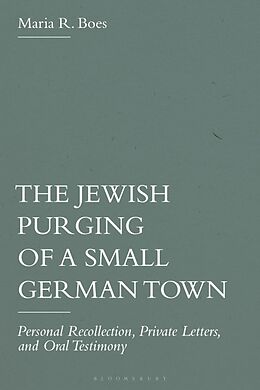 Livre Relié The Jewish Purging of a Small German Town de Maria R. Boes