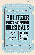 Couverture cartonnée Pulitzer Prize Winning Musicals de Kristin Stultz Pressley