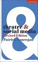 Kartonierter Einband Theatre and Social Media von Patrick Lonergan