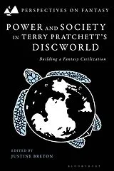 Kartonierter Einband Power and Society in Terry Pratchetts Discworld von Justine Breton