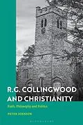 E-Book (epub) R.G. Collingwood and Christianity von Peter Johnson