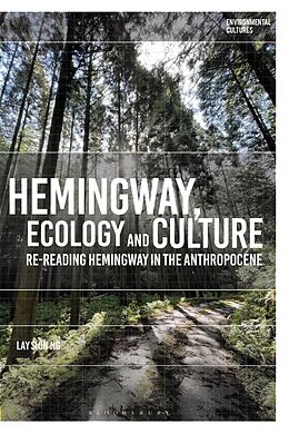 Livre Relié Hemingway, Ecology and Culture de Lay Sion Ng