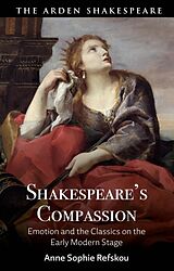 Livre Relié Shakespeares Compassion de Anne Sophie Refskou