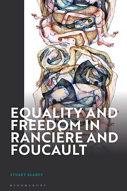 Livre Relié Equality and Freedom in Rancière and Foucault de Stuart Blaney