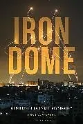 Kartonierter Einband Iron Dome von Jean-Loup Samaan