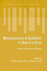 Livre Relié Metamorphosis of Buddhism in New Era China de David L ; Zhe, Ji; Ashiwa, Yoshiko Wank