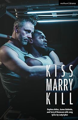 eBook (epub) Kiss Marry Kill de Daphna Attias, James Baldwin, Terry O'Donovan