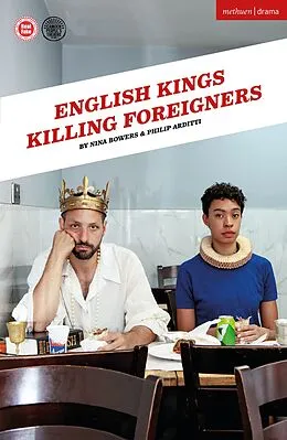 E-Book (epub) English Kings Killing Foreigners von Nina Bowers, Philip Arditti