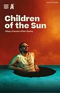 E-Book (pdf) Children of the Sun von Hilary Fannin, Maxim Gorky