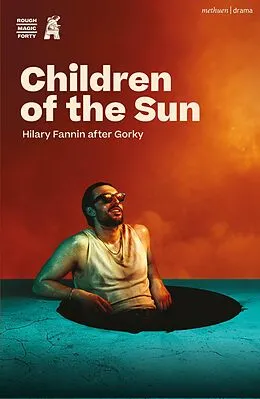 E-Book (pdf) Children of the Sun von Hilary Fannin, Maxim Gorky