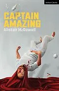 E-Book (pdf) Captain Amazing von Alistair Mcdowall