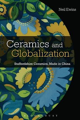 Couverture cartonnée Ceramics and Globalization de Neil Ewins