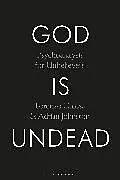 Kartonierter Einband God Is Undead von Lorenzo Chiesa, Adrian Johnston