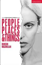Kartonierter Einband People, Places and Things von Duncan Macmillan