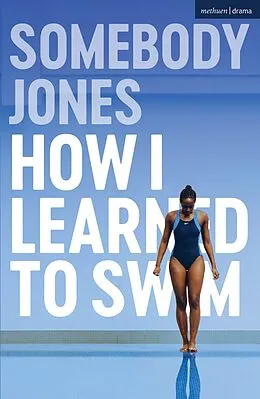 E-Book (epub) How I Learned to Swim von Somebody Jones
