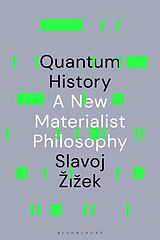 Fester Einband Quantum History von Slavoj Zizek