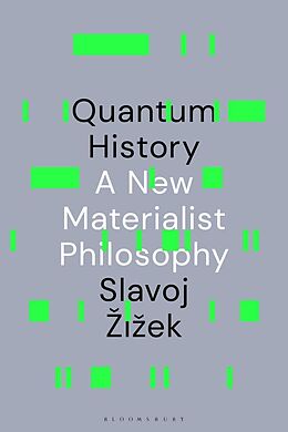 Fester Einband Quantum History von Slavoj Zizek