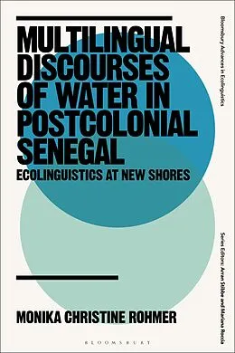 E-Book (pdf) Multilingual Discourses of Water in Postcolonial Senegal von Monika Christine Rohmer