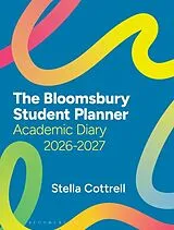 Tagebuch geb The Bloomsbury Student Planner 2026-27 von Cottrell Stella